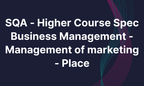 SQA - Higher Course Spec Business Management - Management of Marketing - Price